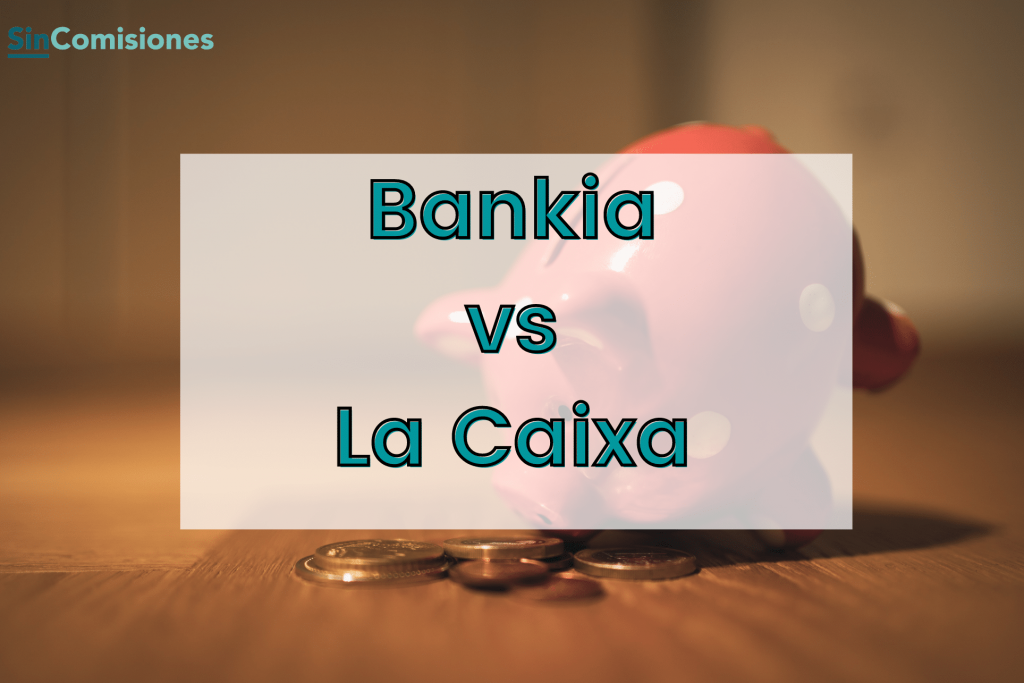 Bankia vs La Caixa