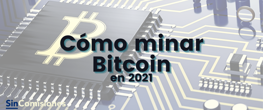 Cómo minar Bitcoin en 2022