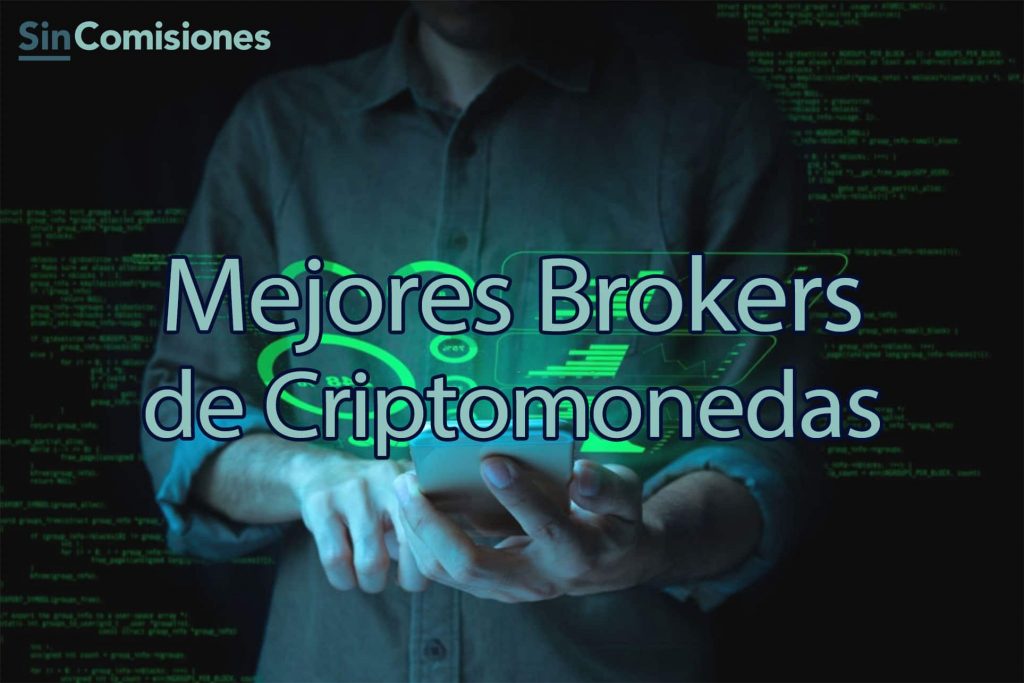 TOP Mejores Brókers para Invertir en Criptomonedas. Actualizado 2022