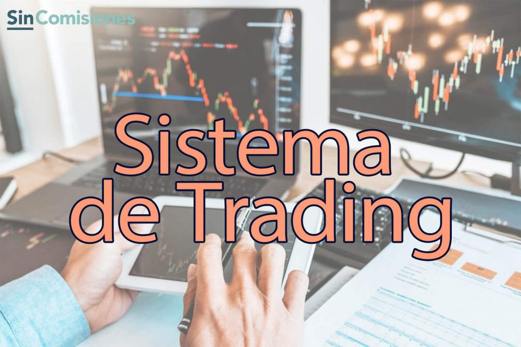 Sistema de Trading: Qué es y Cómo funciona