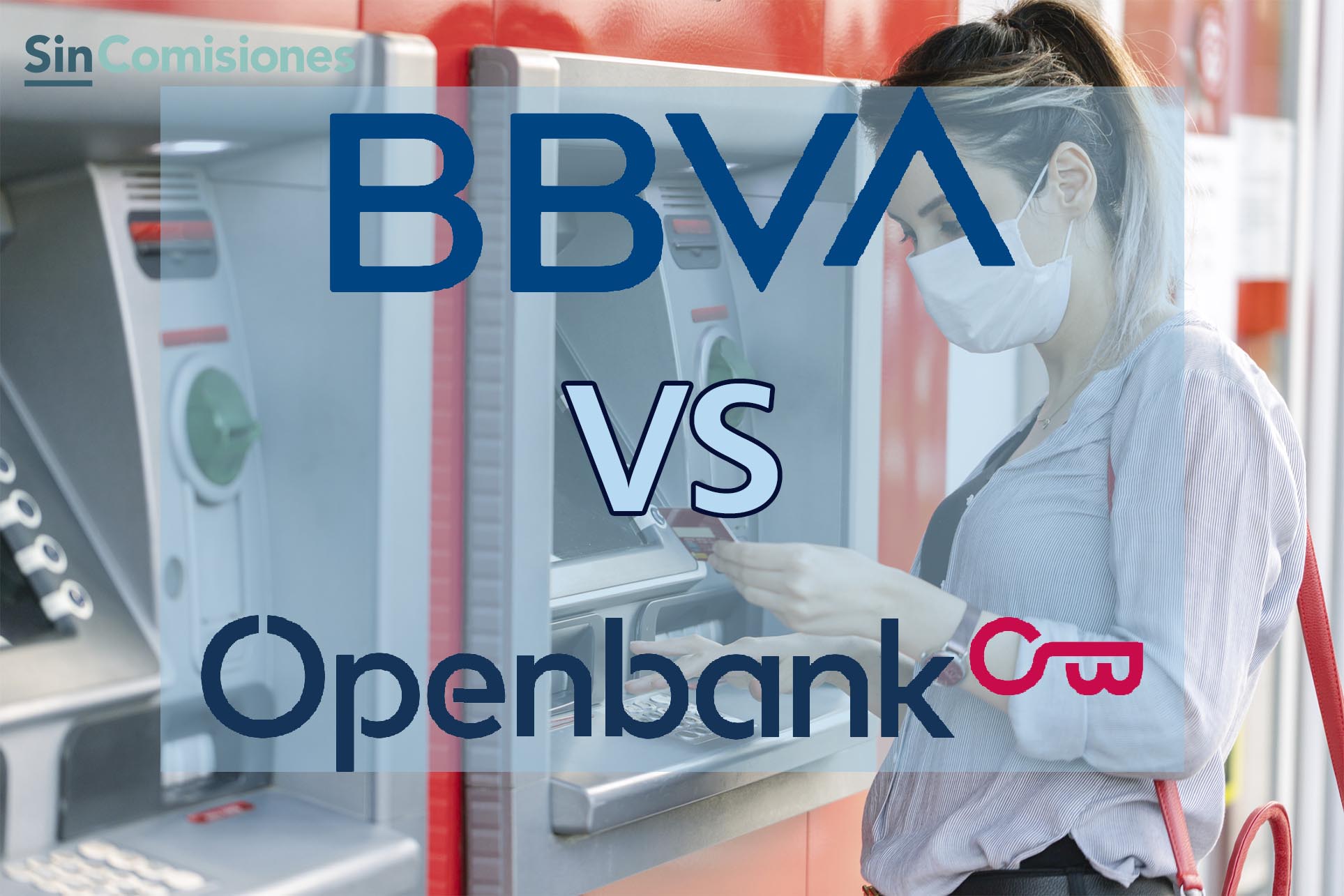 Openbank Vs BBVA: Sus Cuentas Online Sin Comisiones | Comparativa 2023 ...