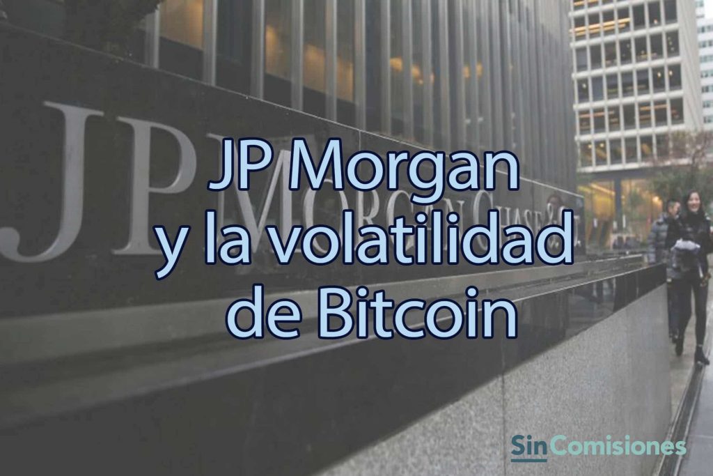 JP Morgan dispara el precio potencial de Bitcoin