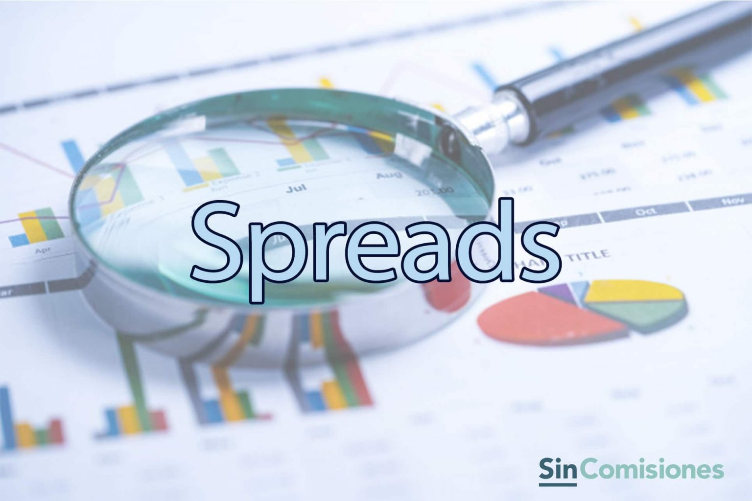 ¿Qué es un Spread? Tipos de Spreads y Estrategias