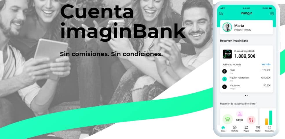ImaginBank es una cuenta totalmente gratuita: libre de condiciones y de comisiones