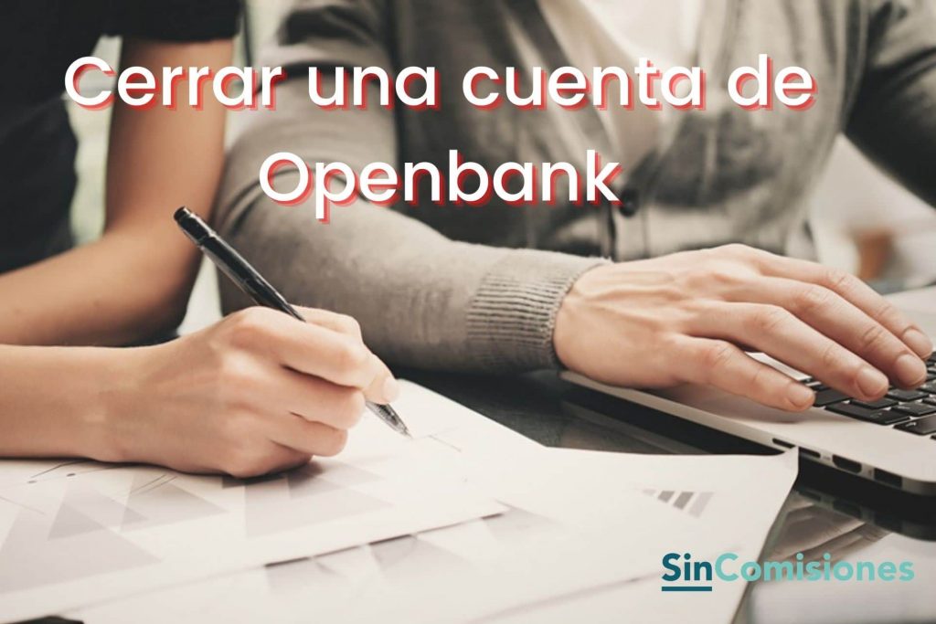 Cerrar cuenta de Openbank
