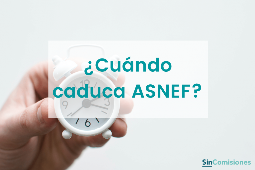 Cuándo caduca ASNEF