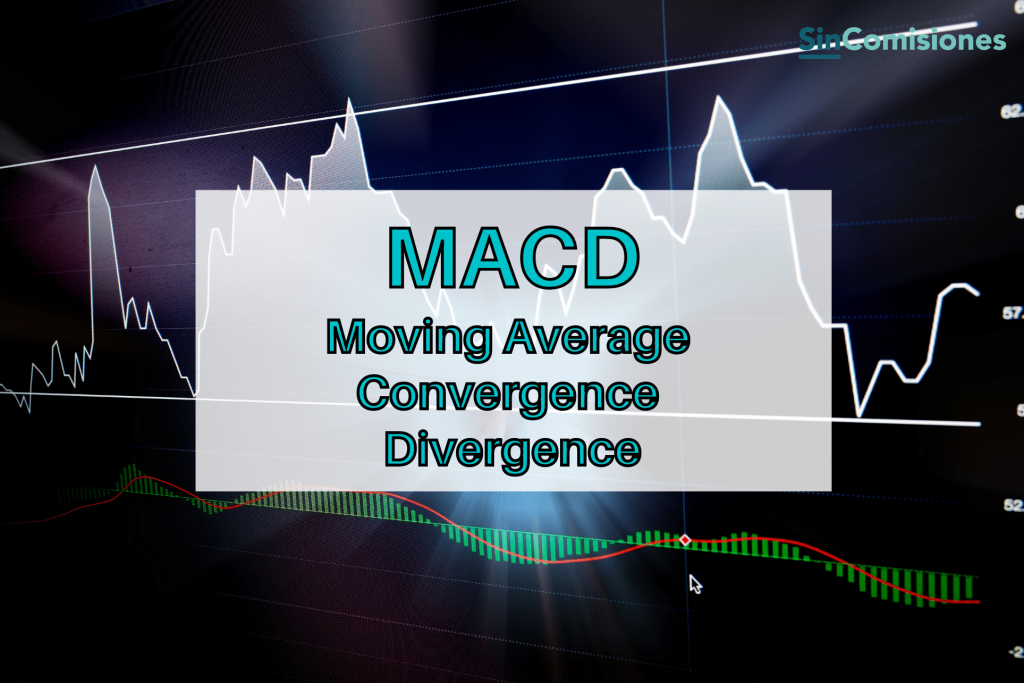 MACD: ¿Qué es y cómo se utiliza Moving Average Convergence Divergence?