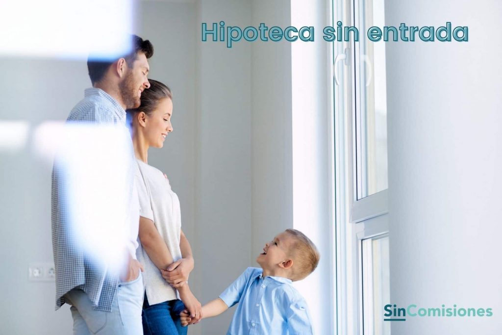 Hipoteca sin entrada
