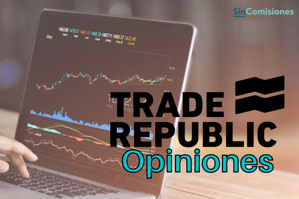 Trade Republic Opiniones: Reseña y Análisis