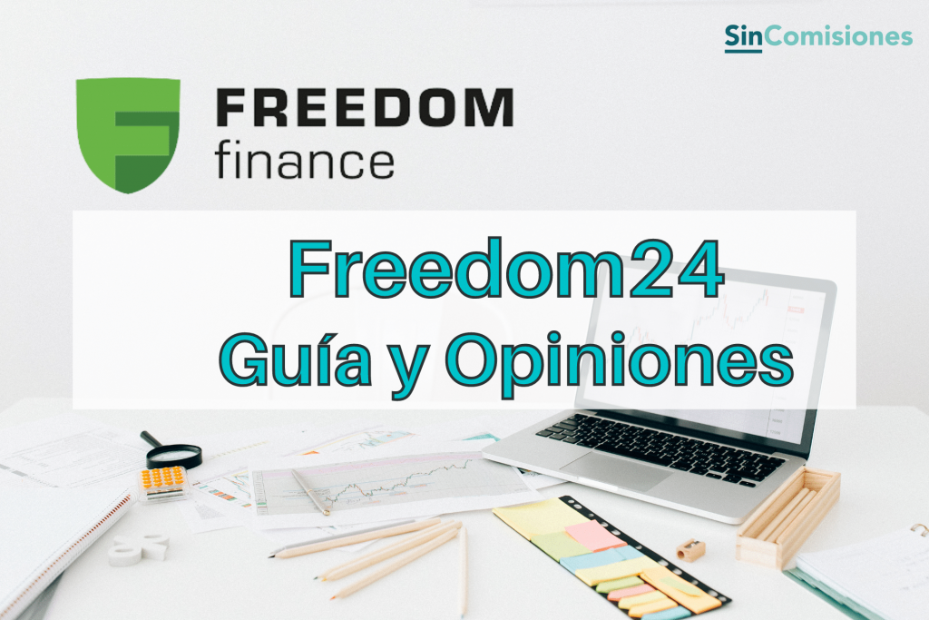 Freedom24 de Freedom Finance: Opiniones y Guía de uso