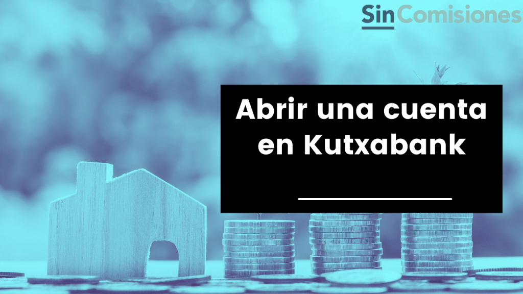 abrir cuenta kutxabank