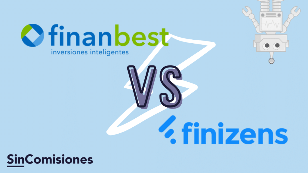 Finanbest vs Finizens: ¿Cuál es el mejor roboadvisor?