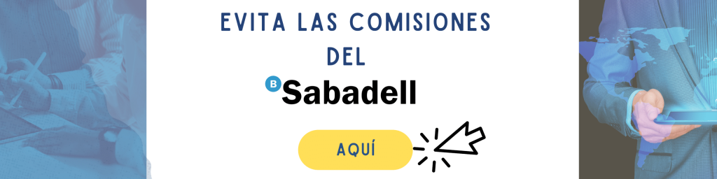 Evitar las comisiones del Sabadell 