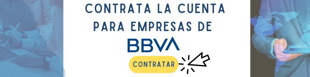 Cuenta Empresas Bienvenida BBVA: Características y opiniones