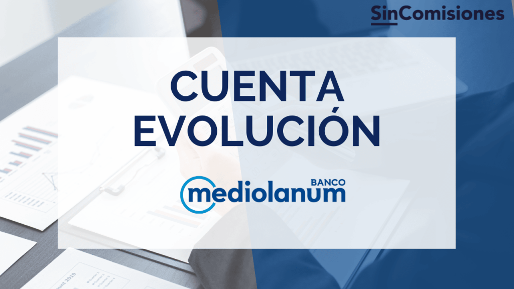 Cuenta Evolución Banco Mediolanum