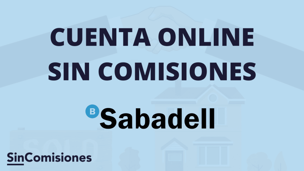 Cuenta online Sabadell: opiniones, características y condiciones