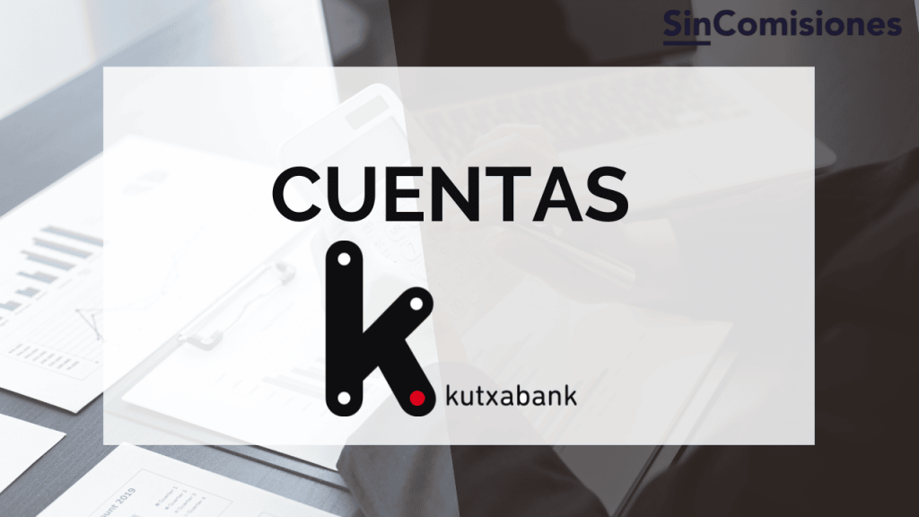 Cuentas Kutxabank