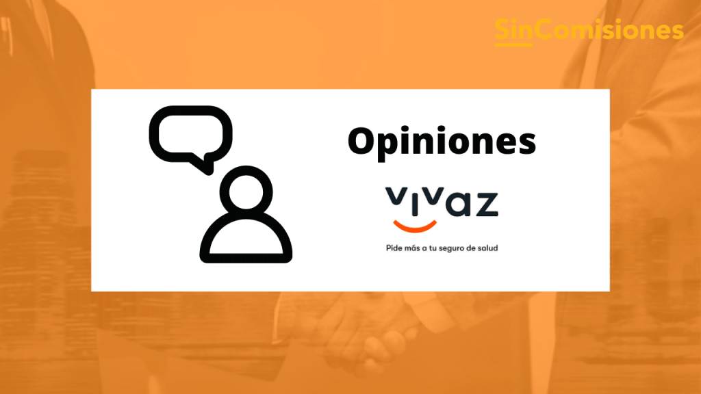Opiniones Vivaz
