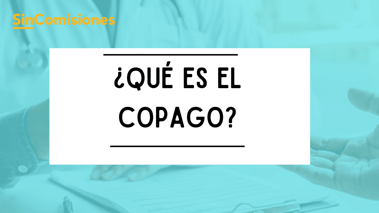 Que Es Copago En Salud | ¿Qué es el copago sanitario? – DVVE