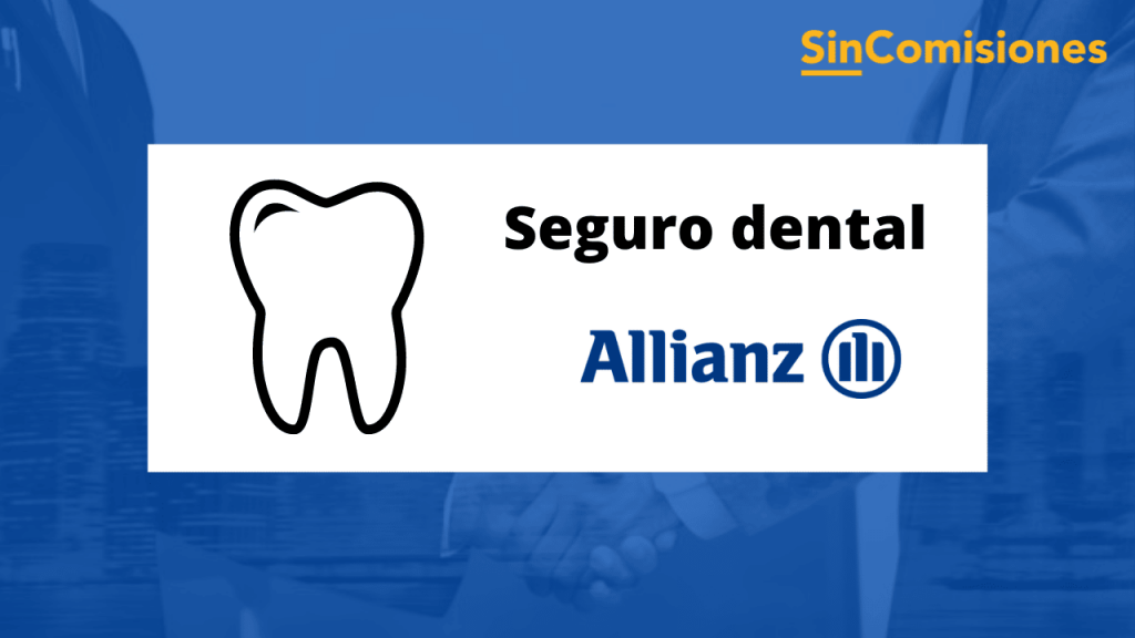 Seguro dental de Allianz