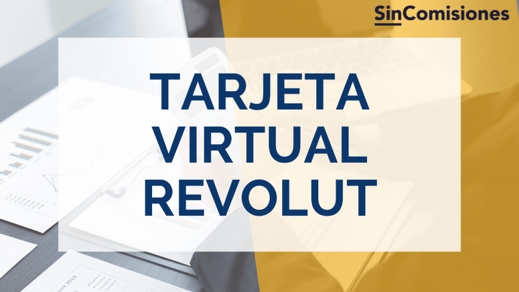Tarjeta virtual de Revolut: qué es y cómo funciona