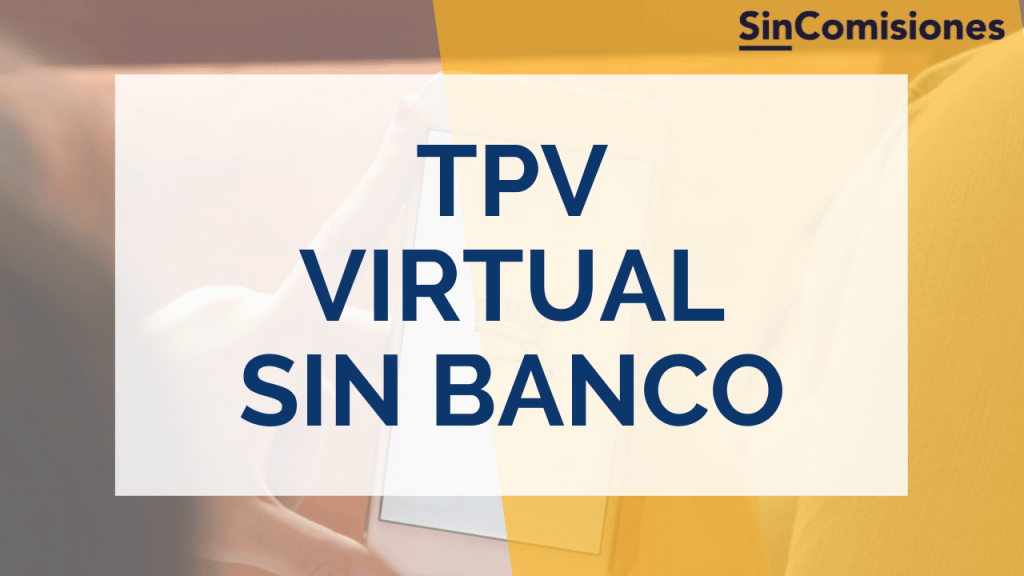 TPV Virtual sin banco