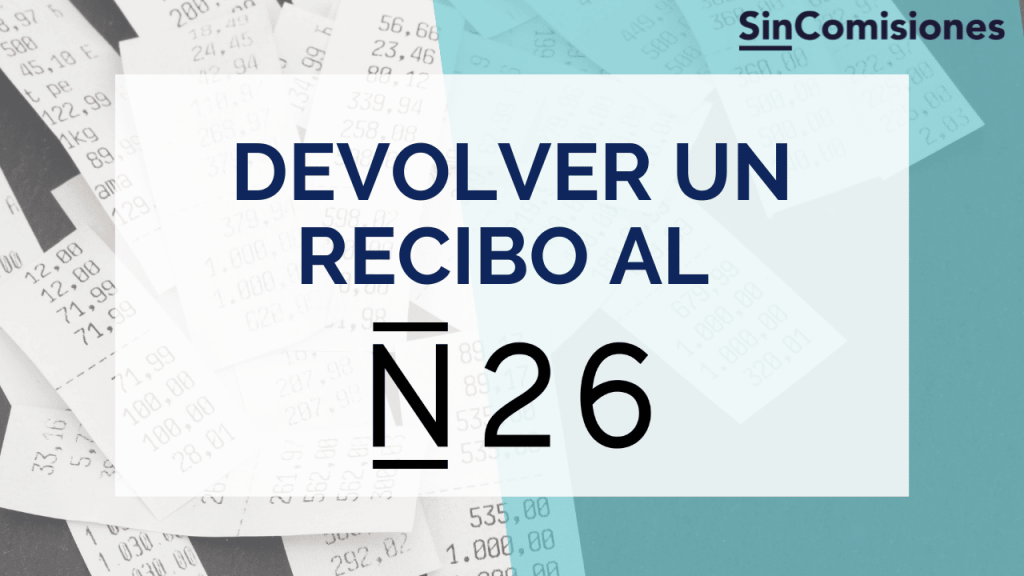 devolver recibo n26