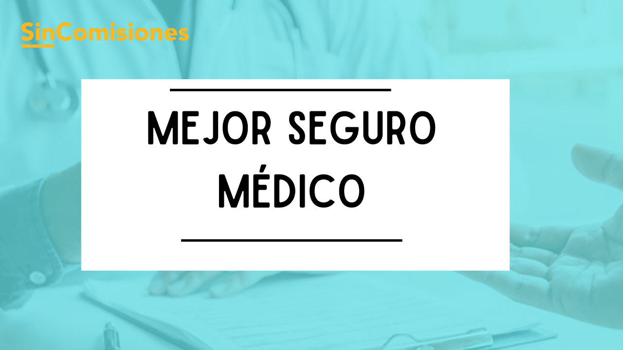 Ranking de los mejores seguros médicos en España 2024 Ranking de los mejores seguros médicos en España 2024