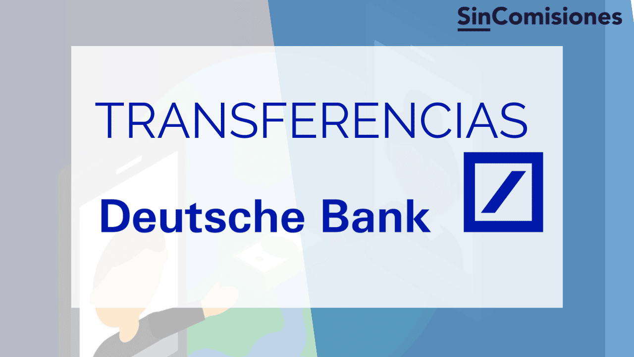 Transferencias Deutsche Bank Límites y requisitos