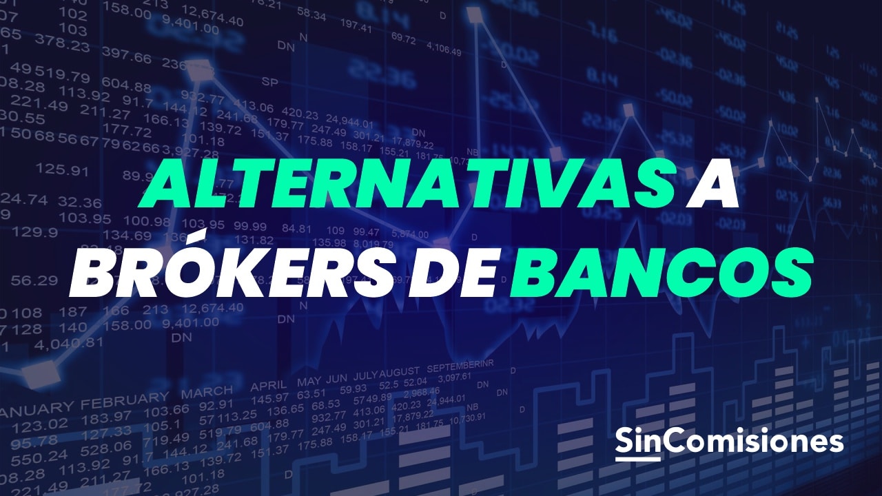 Alternativas a brókers de bancos