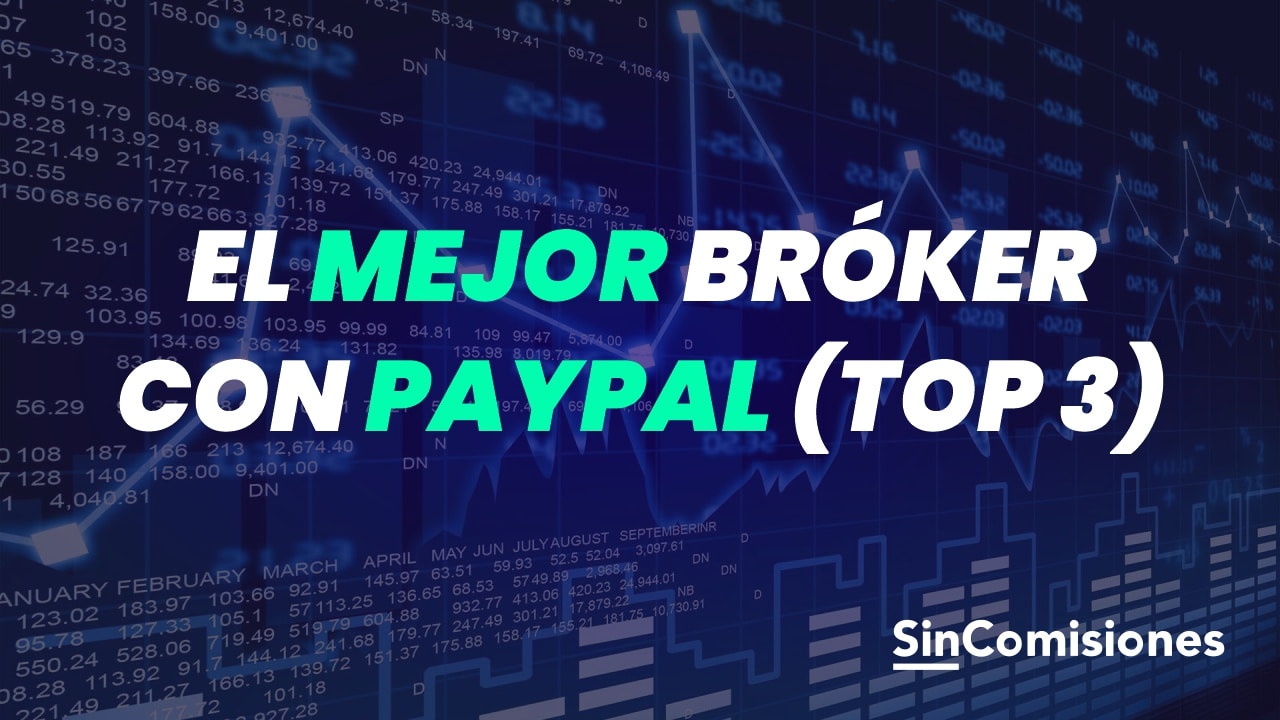 Mejores brókers con paypal