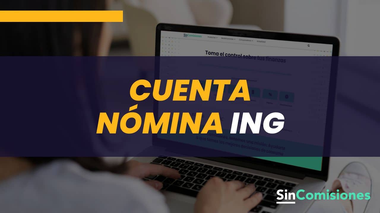 ¿cómo Funciona La Cuenta Nómina Ing Opiniones En 2024emk 5143