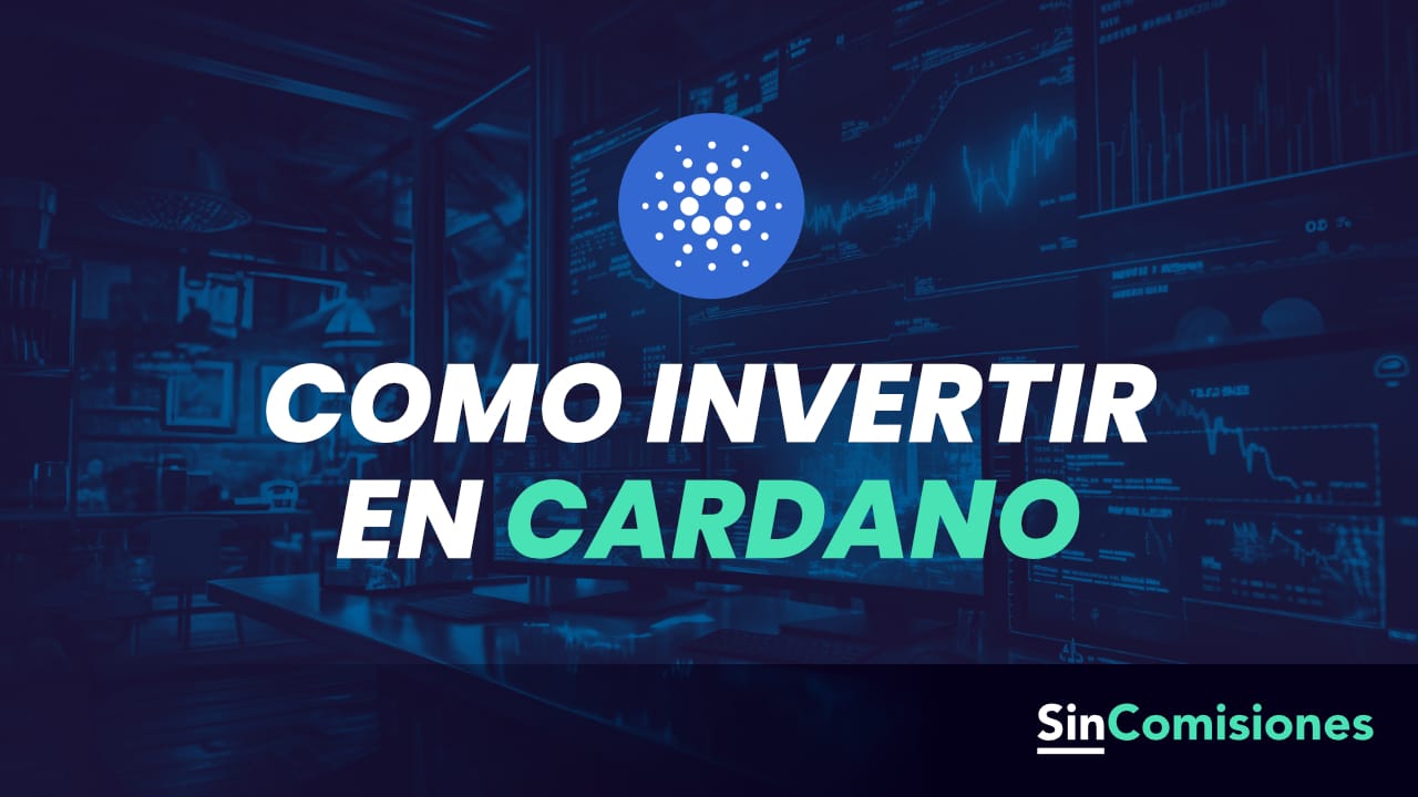 ▷ Cómo invertir en Cardano en 2026: Guía práctica de 0 a 100