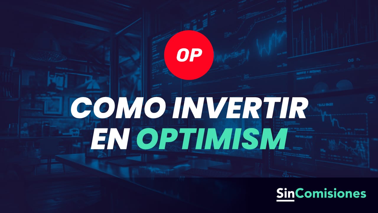 ▷ ¿Cómo Invertir En Optimism (OP) En España? Guía 2026