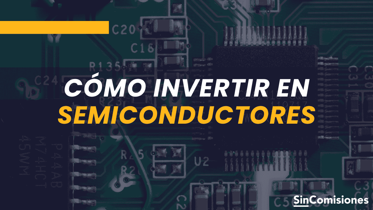 Cómo invertir en semiconductores: Riesgos y oportunidades
