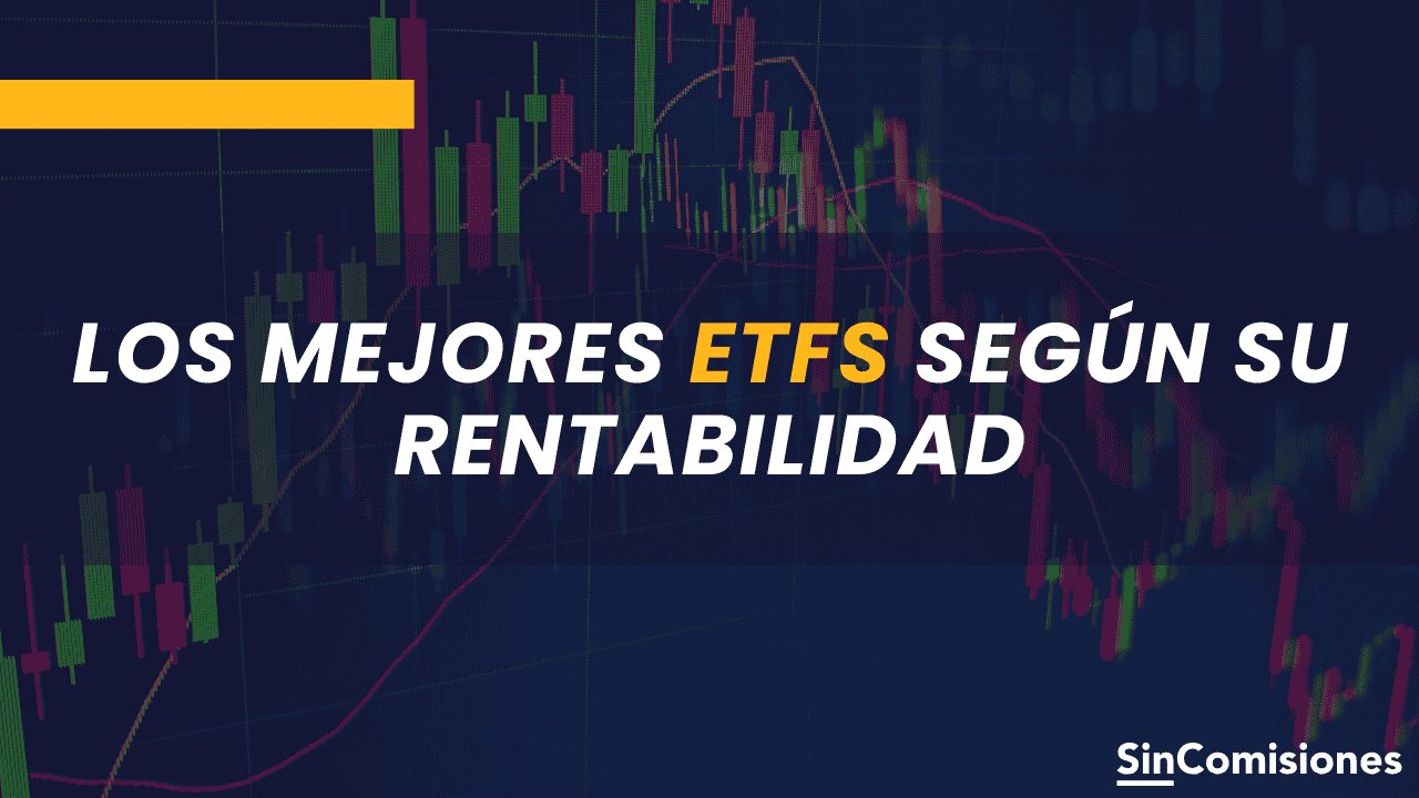 os mejores ETFs para invertir en 2025 según tu perfil de inversión