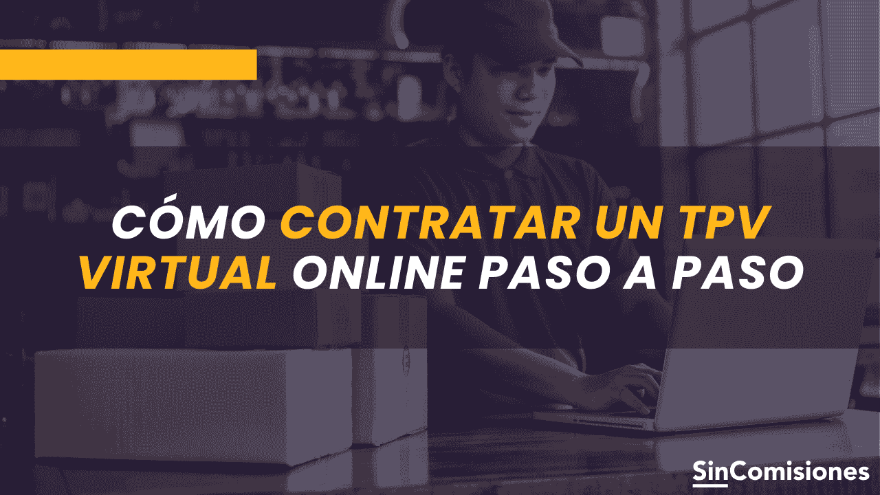 Cómo contratar un TPV Virtual online paso a paso
