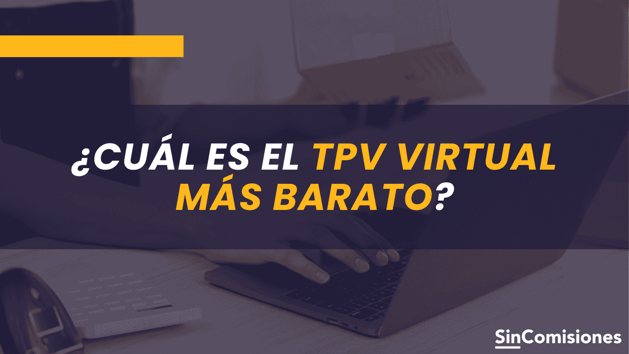 Precio de un TPV Virtual: ¿Cuál es el más barato en 2025?
