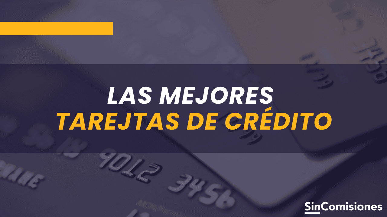 Ranking de las mejores tarjetas de crédito