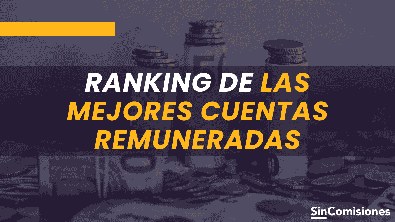 Ranking de las mejores cuentas remuneradas