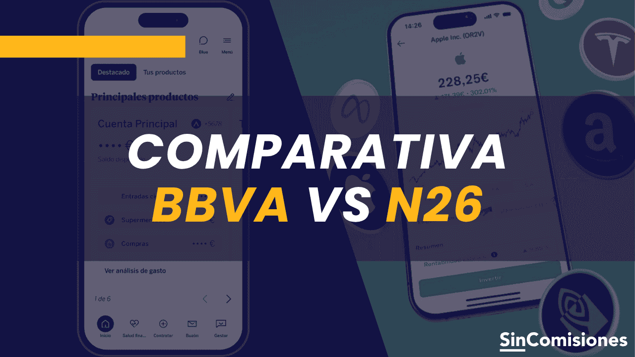 N26 vs BBVA: ¿qué cuenta da más ventajas para viajar?