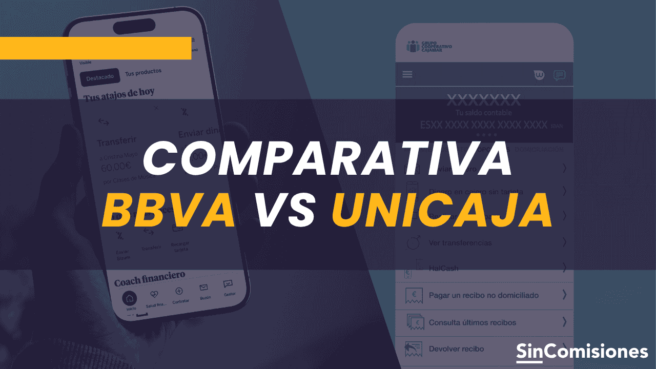 BBVA vs Unicaja: ¿qué cuenta online es mejor?