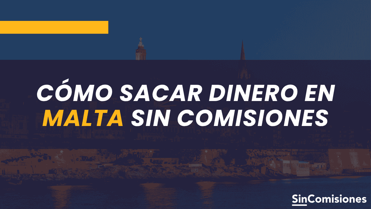 Cómo sacar dinero en Malta: guía, consejos y datos útiles