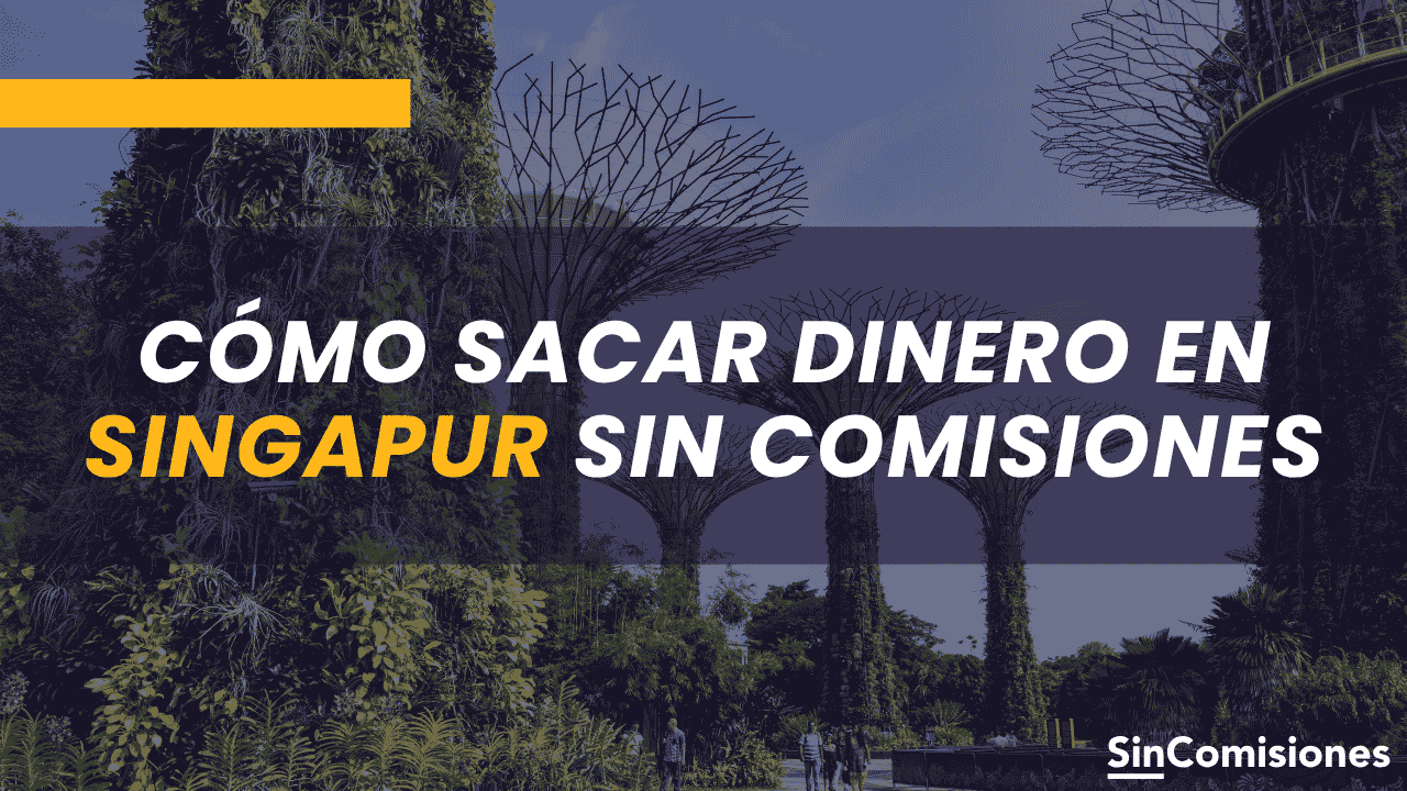 Cómo sacar dinero en Singapur: guía, consejos y datos útiles