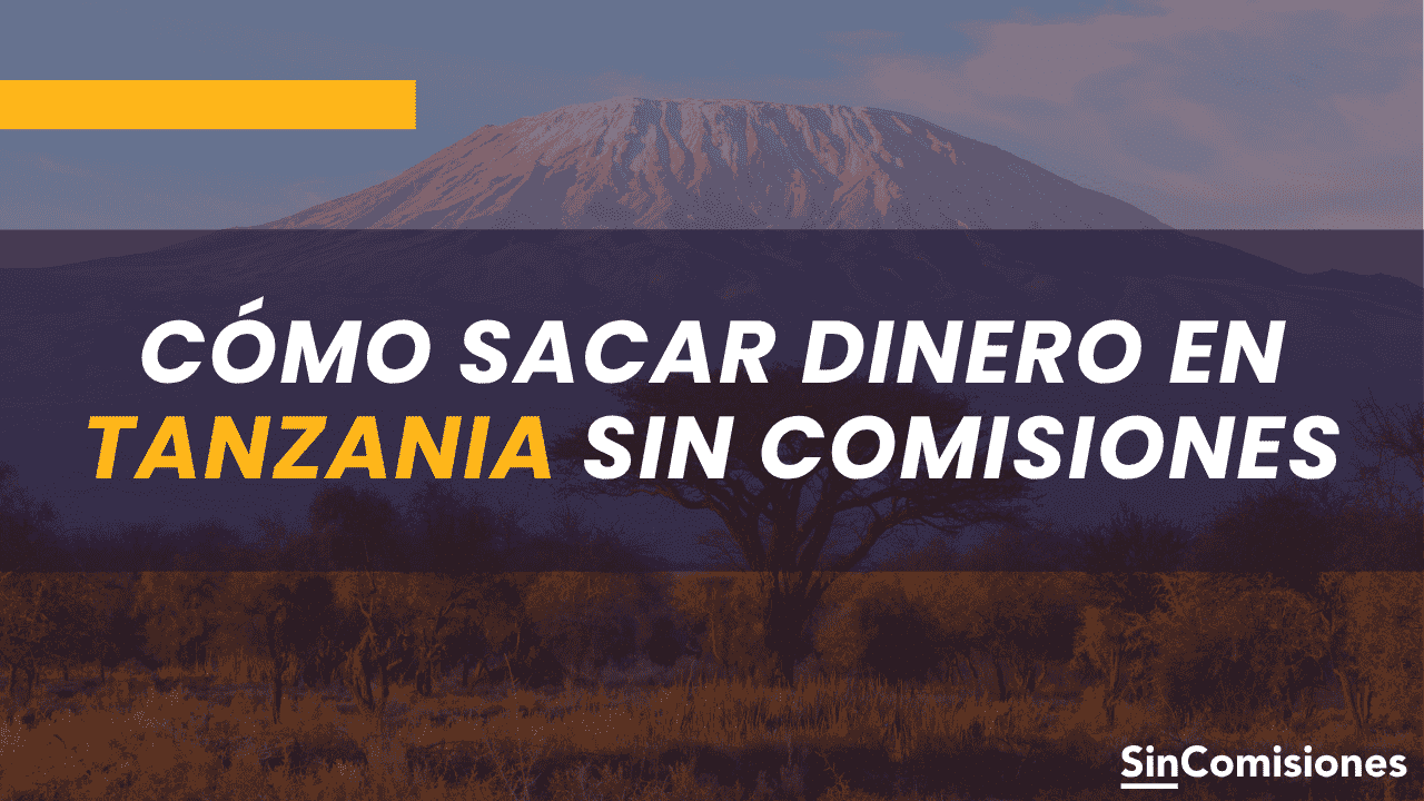 ¿Puedo evitar comisiones al sacar dinero en Tanzania?