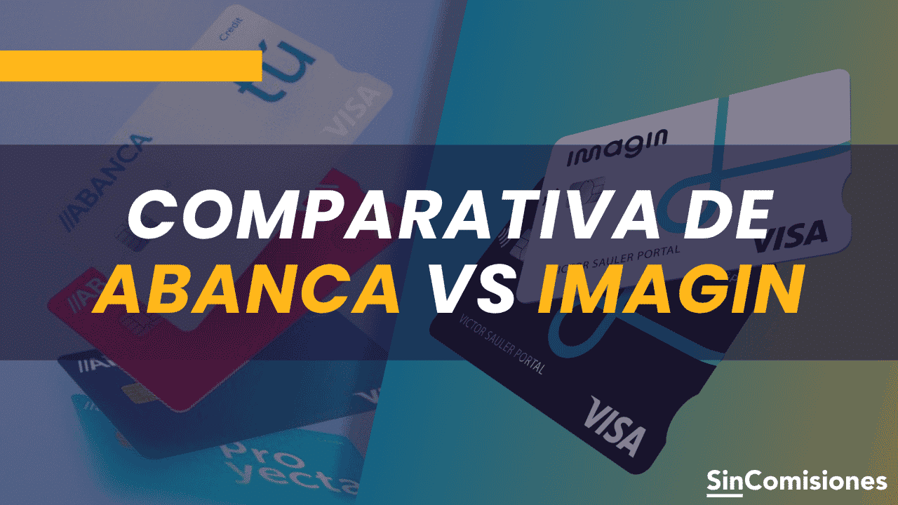 ABANCA vs imagin: ¿Cuál es la mejor cuenta online?