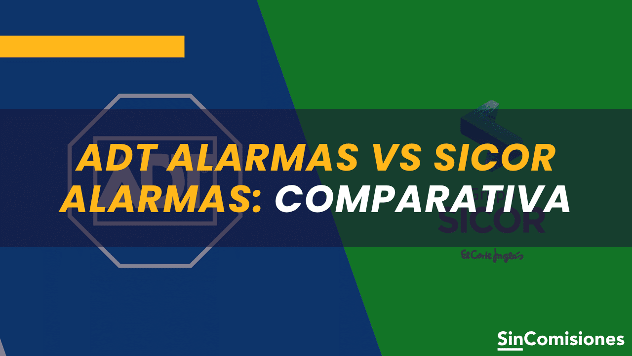 ADT Alarmas vs Sicor Alarmas