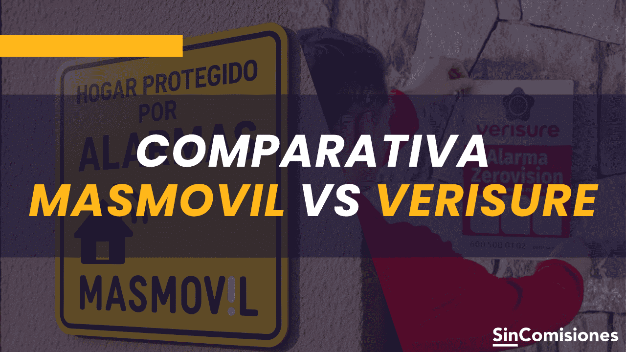 Comparativa MASMOVIL VS Verisure